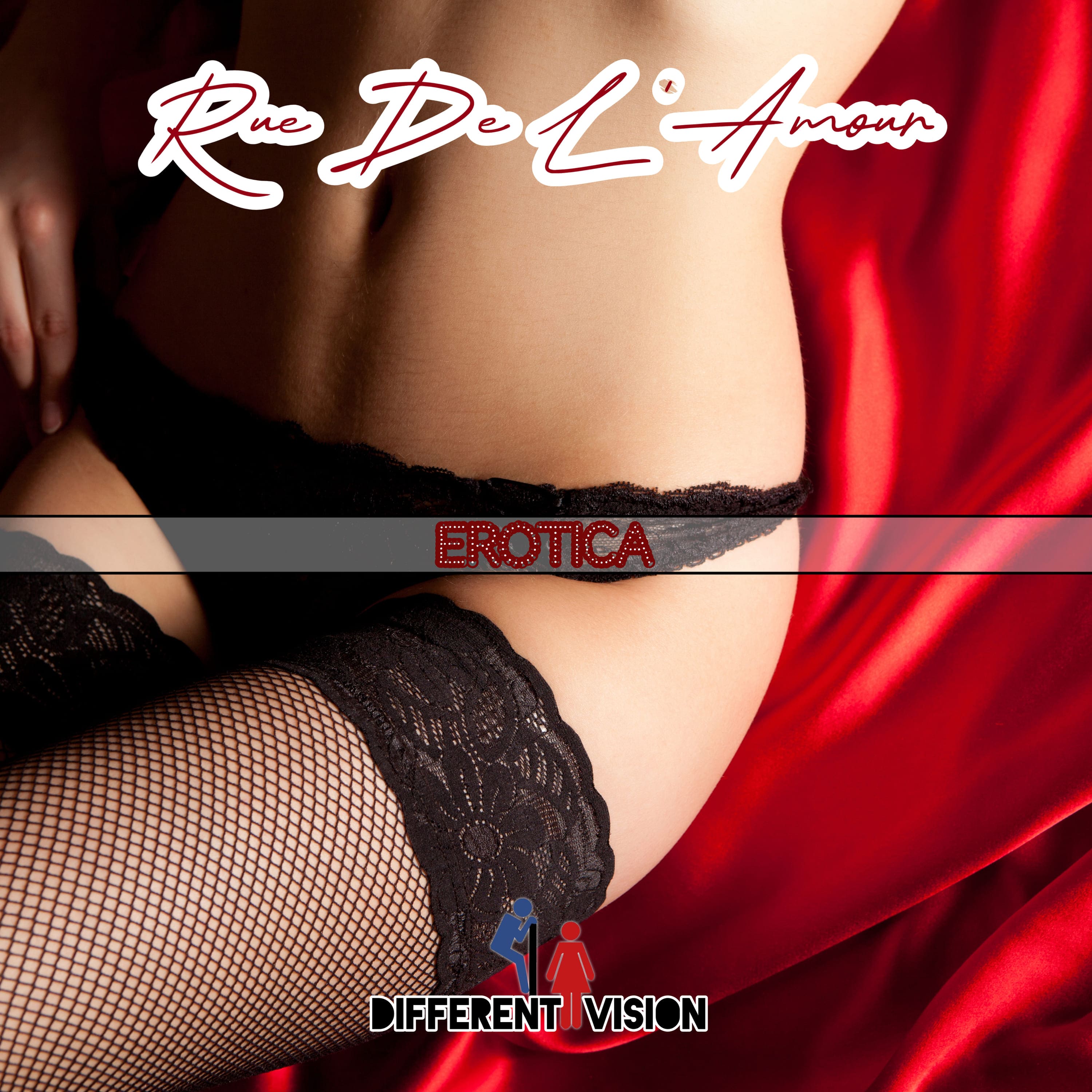 RUE DE L'AMOUR - "Erotica" [Different Vision]